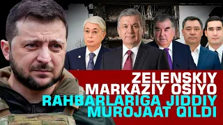 🟡Zelenskiy Markaziy Osiyo rahbarlariga jiddiy murojaat qildi #munosabat