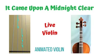 IT CAME UPON A MIDNIGHT CLEAR  - Violin Tutorial - Violin TAB & FINGERBOARD - LIVE VIOLIN