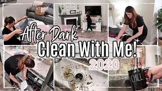 CALMING AFTER DARK CLEAN WITH ME 2020 :: PEACEFUL CLEANING MOTIVATION :: HOMEMAKER + SAHM ROUTINE