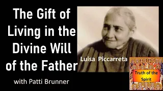 The Gift of Living in the Divine Will of the Father