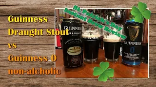 St. Patrick's Day 2022 - Guinness Draught vs Guinness 0