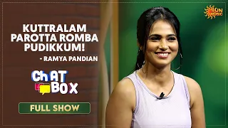 Ramya Pandian's wow moments | Chat Box - Full Show | Sun Music