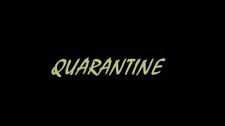 Quarantine | Horror Short Film