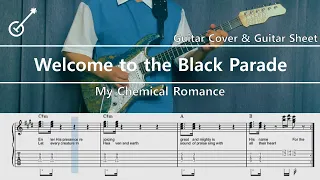 [My Chemical Romance]-Welcome To The Black Parade-Guitar Cover, Guitar Sheet,Score, Tutorial, Lesson