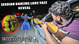 Serbian dancing lady in india | कौन है यह औरत | Firing On Dancing Lady | Real Dancing ledy ?