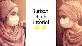 Turban Hijab Tutorial | with coverage | for everyday life | Hijab Styles | Niqab Styles | Hijab 2020