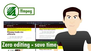 ffmpeg - Save time with zero editing