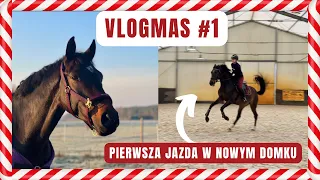 VLOGMAS #1 | PIERWSZA JAZDA NA QUEVEDO w nowej stajni 🐴❤️