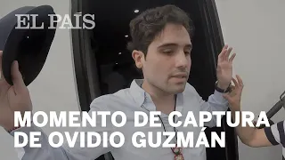 OVIDIO GUZMÁN: Así capturaron al hijo de EL CHAPO en CULIACÁN | EL PAÍS