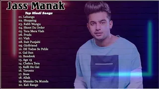 Jass Manak All Songs | Best Of Jass Manak | Punjabi Jukebox | Latest New Songs 2023 | Jass Manak |