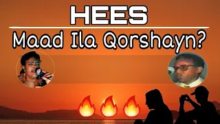 HEES | Qiimiga Kalgacal | Maxamed Nuur Giriig Iyo Sahra Axmed Jaamac (Maahee Qadraay)