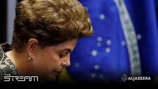 The Stream - The fall of Brazil’s Dilma Rousseff