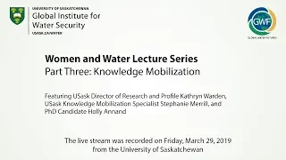 Women and Water Lecture Series Knowledge Mobilization