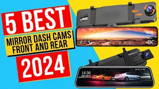 Best Mirror Dash Cams Front And Rear In 2024 - Top 5 Mirror Dash Cams Front And Rear