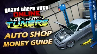 GTA Online: Los Santos Tuners - Auto Shop Money Guide