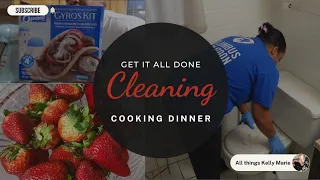 GET IT ALL DONE | EXTREME CLEANING MOTIVATION | COOK WITH ME | NIGHT TIME CLEANING ROUTINE