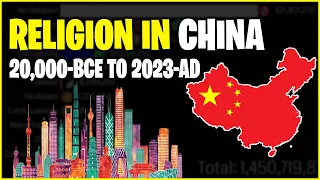 Religion in China from 20,000 BCE to 2023 AD | Top Religions in China | Ancient China #Protestantism