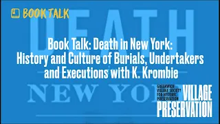 Book Talk: Death in New York: History and Culture of Burials, Undertakers and Executions