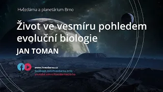 Jan Toman, Život ve vesmíru pohledem evoluční biologie