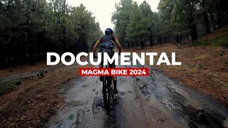 DOCUMENTAL MAGMA BIKE MARATÓN 2024