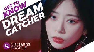 Dreamcatcher (드림캐쳐) Members Profile & Facts (Birth Names, Positions etc..) [Get To Know K-Pop]