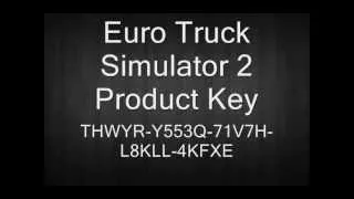 Euro Truck Simulator 2 Product Key