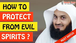 🚨HOW TO PROTECT YOURSELF FROM EVIL SPIRITS🤔 - MUFTI MENK