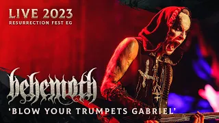 BEHEMOTH - Blow Your Trumpets Gabriel (Live at Resurrection Fest EG 2023)