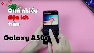 Những tính năng hay trên Galaxy A50s: Samsung làm rất tốt!