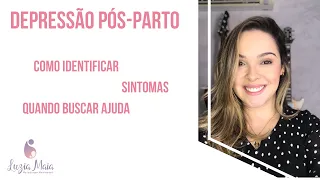 Como identificar sintomas de depressão pós-parto.