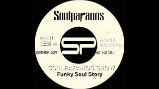 SOULPARANOS SHOW - Funky Soul Story By Marc Us