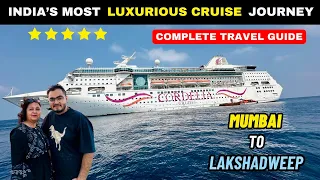 My First Luxurious Mumbai to Lakshadweep Cruise Journey with Mom | Cordelia Cruises Empress
