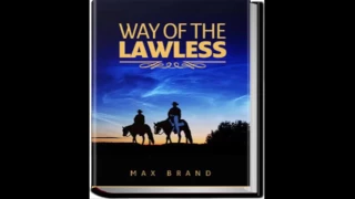 Western Audio Books  - way of lawless 1103 librivox