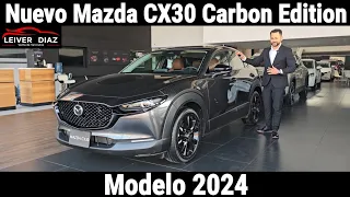 Nueva Mazda CX30 Carbon Edition Modelo 2024