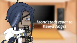 / Mondstadt react to Kaeya  | Angst |