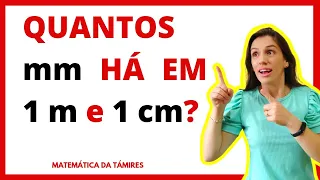 💢QUANTOS mm HÁ ME 1 m e 1 cm? @MatematicadaTamires