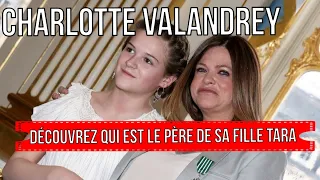 Charlotte Valandrey : qui est Arthur Lecaisne, son ex-mari et père de sa fille Tara ?