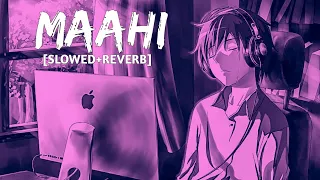 Maahi- Tu Hi Hai Mere Dil Ki Tamanna [Slowed + Reverb]- Toshi Sabri| Emraan Hashmi| Lofi mix|