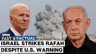 Fast and Factual LIVE: Israeli Conducts Strikes in Gaza’s Rafah City