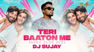 Teri Baaton Mein Dj Sujay Remix