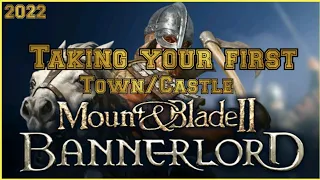 Mount & Blade Bannerlords 2 HOW TO GET YOUR FIRST TOWN OR CASTLE 2022