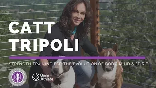 Catt Tripoli on Conscious Fitness and Conversing with Your Body