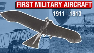 The Dawn Of Military Aircraft | A Not-So-Brief History Of Military Aviation #1