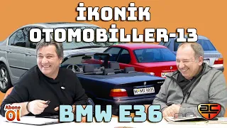 İKONİK OTOMOBİLLER-13 | BMW E36|  AutoClub