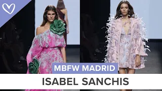 DESFILE ISABEL SANCHIS - Mercedes-Benz Fashion Week 2022 #MBFWM22