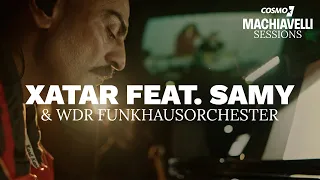 Xatar feat. Samy & WDR Funkhausorchester - Mama war der Mann im Haus | COSMO MACHIAVELLI SESSIONS