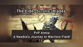 The Elder Scrolls: Blades - PvP Arena! The Arduous Journey of a LvL 45