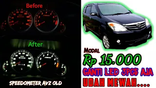 Ganti LED Speedometer Avanza/Xenia old Modal 15.000 😍