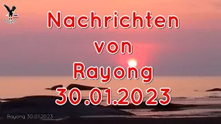 Nachrichten 30.01.2023 "Resümee von zwei Monaten Rayong"