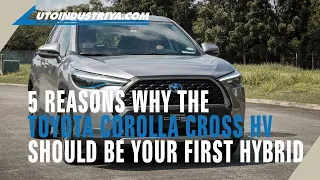 5 Reasons why the Toyota Corolla Cross should be your first hybrid